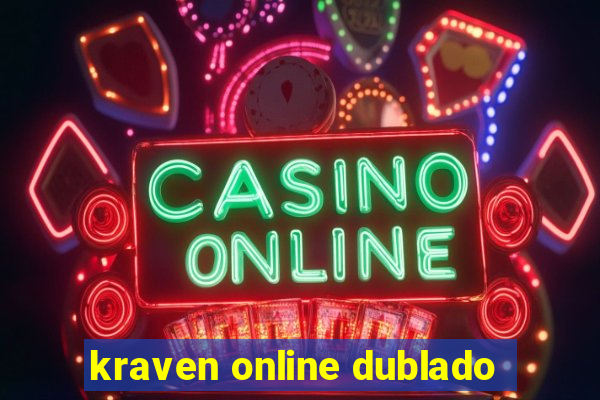 kraven online dublado